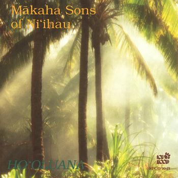 Makaha Sons of Ni'ihau - Ho'oluana