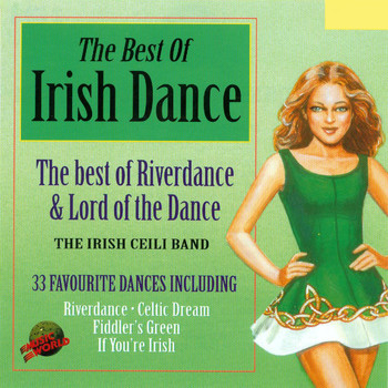 The Irish Ceili Band - The Best of Irish Dance