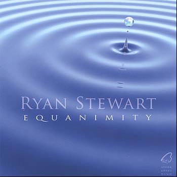 Ryan Stewart - Equanimity
