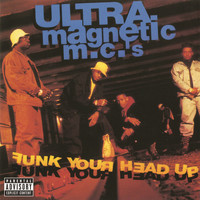 Ultramagnetic MC's - Funk Your Head Up (Explicit)