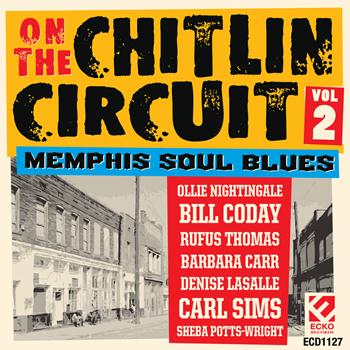 Various Artists - On The Chitlin' Circuit, vol. 2: Memphis Soul Blues (Explicit)