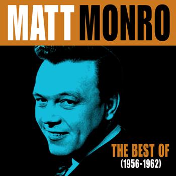 Matt Monro - The Best Of (1956-1962)