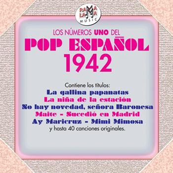 Various Artists - Los Números Uno del Pop Español 1942