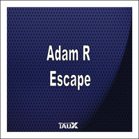 Adam R - Escape