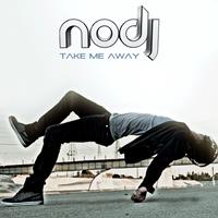 Nodj - Take Me Away