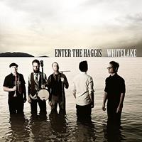 Enter the Haggis - Whitelake