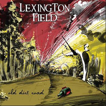 Lexington Field - Old Dirt Road