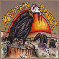 Mountain Sprout - Habits to Feed