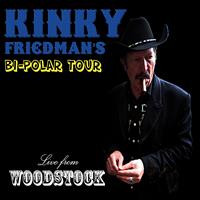 Kinky Friedman - Bi-Polar Tour: Live from Woodstock