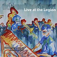 The Solomon Douglas Swingtet - Live at the Legion