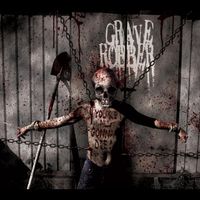 Grave Robber - You're All Gonna Die
