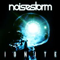 Noisestorm - Ignite - EP
