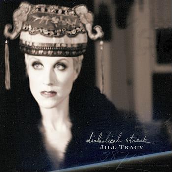 Jill Tracy - Diabolical Streak