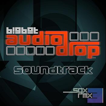 SGX - BigBot Audio Drop (Soundtrack)