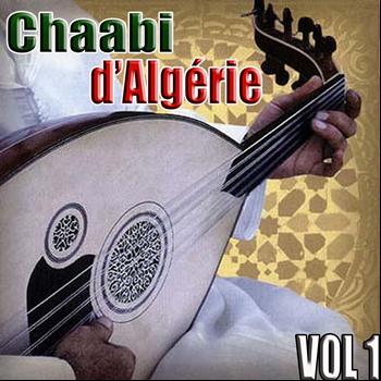 Various Artists - Chaabi d'Algérie, Vol. 1