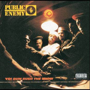 Public Enemy - Yo! Bum Rush The Show (Explicit)
