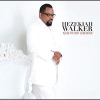 Hezekiah Walker - Azusa The Next Generation