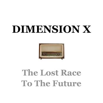 The Cast - Dimension X