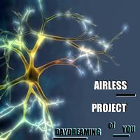 Airless Project - Daydreaming of You