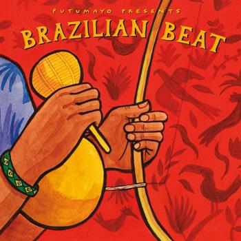 Various Artists - Putumayo Presents Brazilian Beat