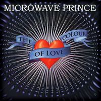 Microwave Prince - The Colour of Love