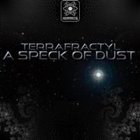 Terrafractyl - A Speck of Dust