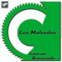 Lauren Benavente - Los Malvados