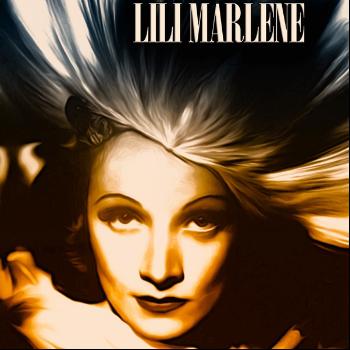 Marlene Dietrich - Lili Marlene (41 Original Takes)