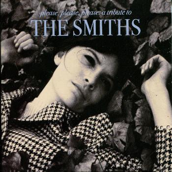 Various Artists - Please, Please, Please: A Tribute to The Smiths