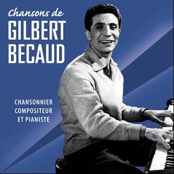 Gilbert Bécaud - Chansons de Gilbert Bécaud