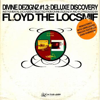 Floyd The Locsmif - Divine Dezignz 1.3: Deluxe Discovery