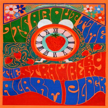 The Strawberry Alarm Clock - Wake Up Where You Are