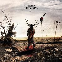 The Blood of Heroes - Remain