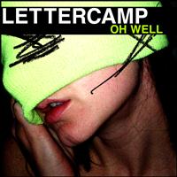 Lettercamp - Oh Well - EP