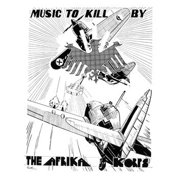 The Afrika Korps - Music to Kill By