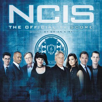 Brian Kirk - NCIS: The Official TV Score