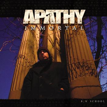 Apathy - Immortal / School (Demigodz Classic Singles) (Explicit)