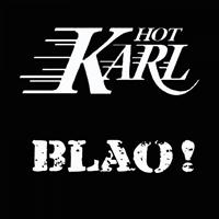 Hot Karl - Blao! / Armand Assante (Explicit)