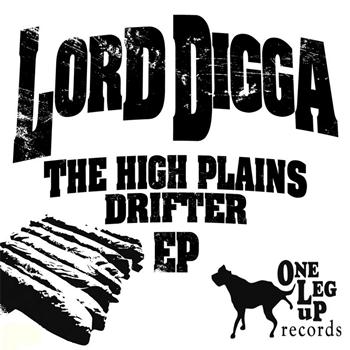 Lord Digga - The High Plains Drifter (Explicit)