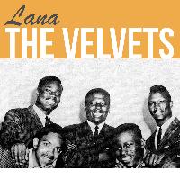 The Velvets - Lana