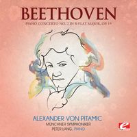 Peter Lang - Beethoven: Piano Concerto No. 2 in B-Flat Major, Op. 19 (2013 Remastered Version)