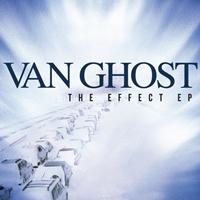Van Ghost - The Effect EP
