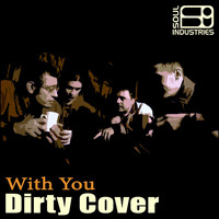 Dirty Cover - With You