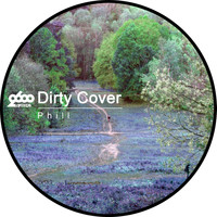 Dirty Cover - Phill