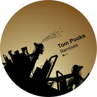 Tom Pooks - Remixes