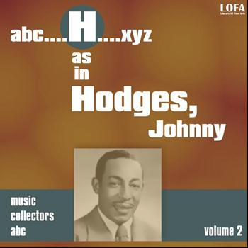 Johnny Hodges - H as HODGES, Johnny (Volume 2)