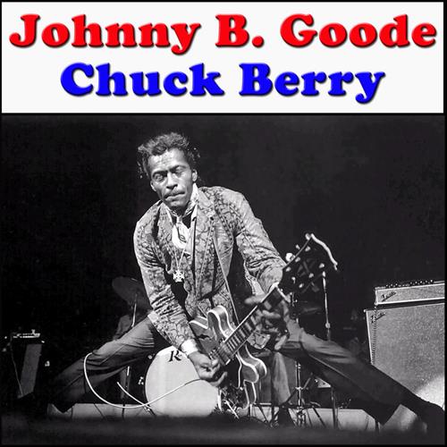 Johnny B. Goode (2013) | Chuck Berry | High Quality Music Downloads