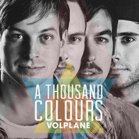 Volplane - A Thousand Colours