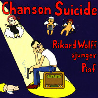 Rikard Wolff - Chanson Suicide