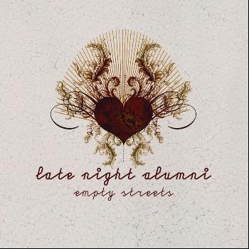 Late Night Alumni - Empty Streets